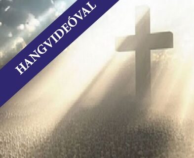 AZ ÚJSZÖVETSÉG SZELLEMI MAGYARÁZATA 11.