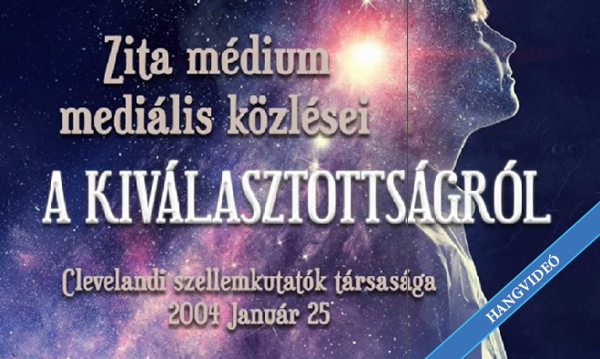 ZITA MÉDIUM MEDIÁLIS KÖZLÉSEI 5